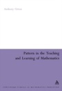 Cover: Pattern in the Teaching and Learning of Mathematics - Continuum International Publishing Group Ltd.