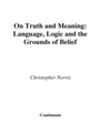 Cover: On Truth and Meaning - Continuum International Publishing Group Ltd.