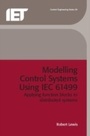 Cover: Modelling Control Systems Using IEC 61499 - Institution of Engineering and Technology