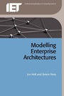 Cover: Modelling Enterprise Architectures - Institution of Engineering and Technology