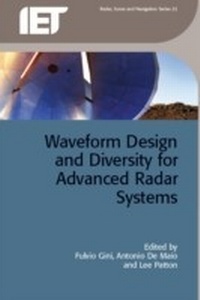 Enlarge image Cover: Waveform Design and Diversity for Advanced Radar Systems - Institution of Engineering and Technology
