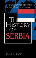 Cover: The History of Serbia - Greenwood Press