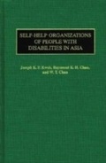 Cover: Self-Help Organizations of People with Disabilities in Asia - Praeger Publishers Inc