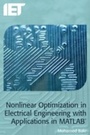 Cover: Nonlinear Optimization in Electrical Engineering with Applications in MATLAB (R) - Institution of Engineering and Technology
