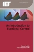 Cover: An Introduction to Fractional Control - Institution of Engineering and Technology