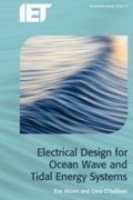 Cover: Electrical Design for Ocean Wave and Tidal Energy Systems - Institution of Engineering and Technology