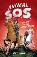 Cover: The Case of the Secret Pony - Stripes Publishing