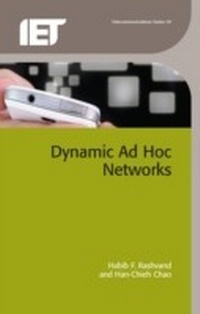 Enlarge image Cover: Dynamic Ad Hoc Networks - Institution of Engineering and Technology