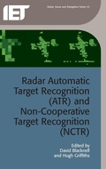 Cover: Radar Automatic Target Recognition (ATR) and Non-Cooperative Target Recognition (NCTR) - Institution of Engineering and Technology