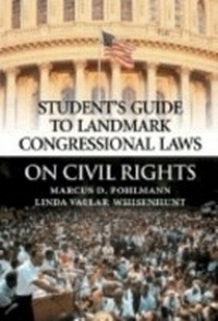 Enlarge image Cover: Student's Guide to Landmark Congressional Laws on Civil Rights - Greenwood Press