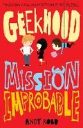 Cover: Geekhood: Mission Improbable - Stripes Publishing
