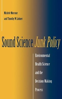 Abbildung von: Sound Science, Junk Policy - Praeger Publishers Inc