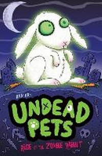 Enlarge image Cover: Rise of the Zombie Rabbit - Stripes Publishing