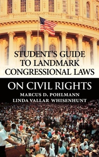 Enlarge image Cover: Student's Guide to Landmark Congressional Laws on Civil Rights - Greenwood Press