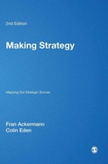 Cover: Making Strategy - SAGE Publications Ltd