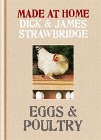 Abbildung von: Made at Home: Eggs & Poultry - Mitchell Beazley