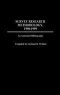 Cover: Survey Research Methodology, 1990-1999 - Praeger Publishers Inc