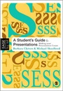 Cover: A Student's Guide to Presentations - SAGE Publications Ltd