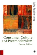 Cover: Consumer Culture and Postmodernism - SAGE Publications Ltd