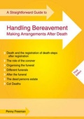 Cover: A Straightforward Guide To Handling Bereavement - Straightforward Publishing