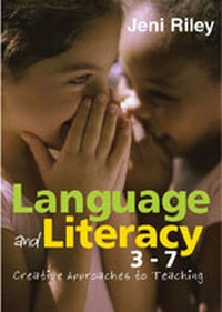 Enlarge image Cover: Language and Literacy 3-7 - SAGE Publications Ltd