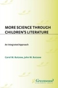 Cover: More Science through Children's Literature - Libraries Unlimited Inc