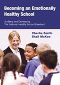 Cover: Becoming an Emotionally Healthy School - SAGE Publications Ltd