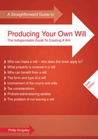 Abbildung von: A Straightforward Guide To Producing Your Own Will - Straightforward Publishing