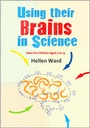 Cover: Using their Brains in Science - SAGE Publications Ltd