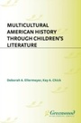 Cover: Multicultural American History - Libraries Unlimited Inc