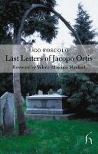 Enlarge image Cover: Last Letters of Jacopo Ortis - Hesperus Press Ltd