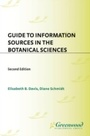 Cover: Guide to Information Sources in the Botanical Sciences - Libraries Unlimited Inc
