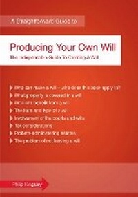 Abbildung von: A Straightforward Guide To Producing Your Own Will - Straightforward Publishing