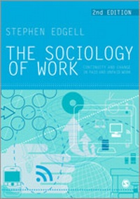 Enlarge image Cover: The Sociology of Work - SAGE Publications Ltd