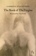 Cover: The Book of the Virgins - Hesperus Press Ltd