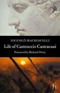 Cover: Life of Castruccio Castracani - Hesperus Press Ltd