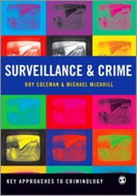 Enlarge image Cover: Surveillance and Crime - SAGE Publications Ltd
