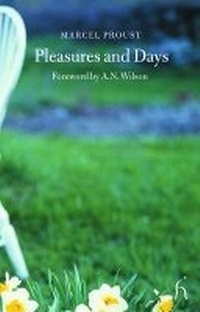 Enlarge image Cover: Pleasures and Days - Hesperus Press Ltd