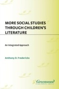 Cover: More Social Studies Through Childrens Literature - Libraries Unlimited Inc