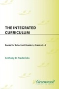 Cover: The Integrated Curriculum - Libraries Unlimited Inc