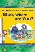 Cover: Blue, Where Are You? - O'Brien Press Ltd