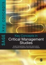 Cover: Key Concepts in Critical Management Studies - SAGE Publications Ltd