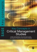 Cover: Key Concepts in Critical Management Studies - SAGE Publications Ltd