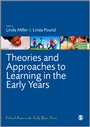 Cover: Theories and Approaches to Learning in the Early Years - SAGE Publications Ltd