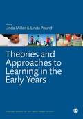 Cover: Theories and Approaches to Learning in the Early Years - SAGE Publications Ltd