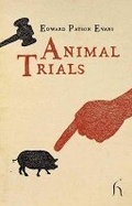 Bild: Animal Trials - Hesperus Press Ltd