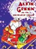 Cover: Alfie Green and the Snowdrop Queen - O'Brien Press Ltd