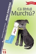 Cover: Ca bhfuil Murchu? - O'Brien Press Ltd