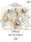 Cover: I Won't Go To China - O'Brien Press Ltd