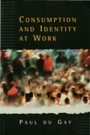 Cover: Consumption and Identity at Work - SAGE Publications Ltd